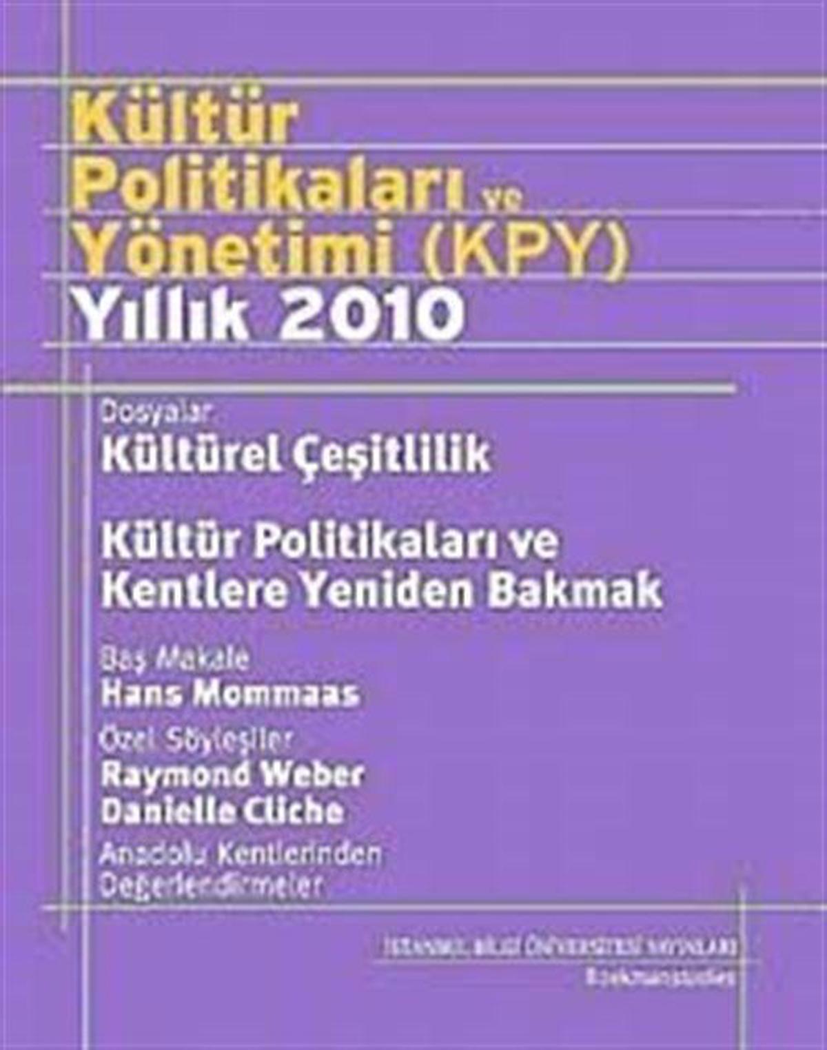 Kültür Politikaları ve Yönetimi (KPY) Yıllık 2010