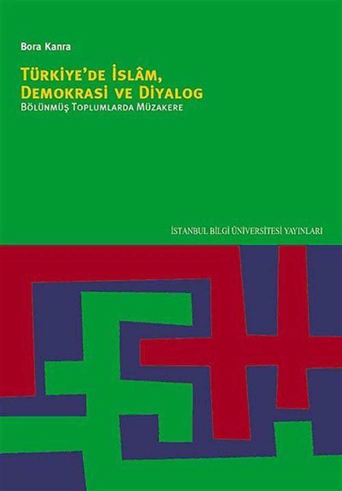 Türkiye’de İslam, Demokrasi ve Diyalog