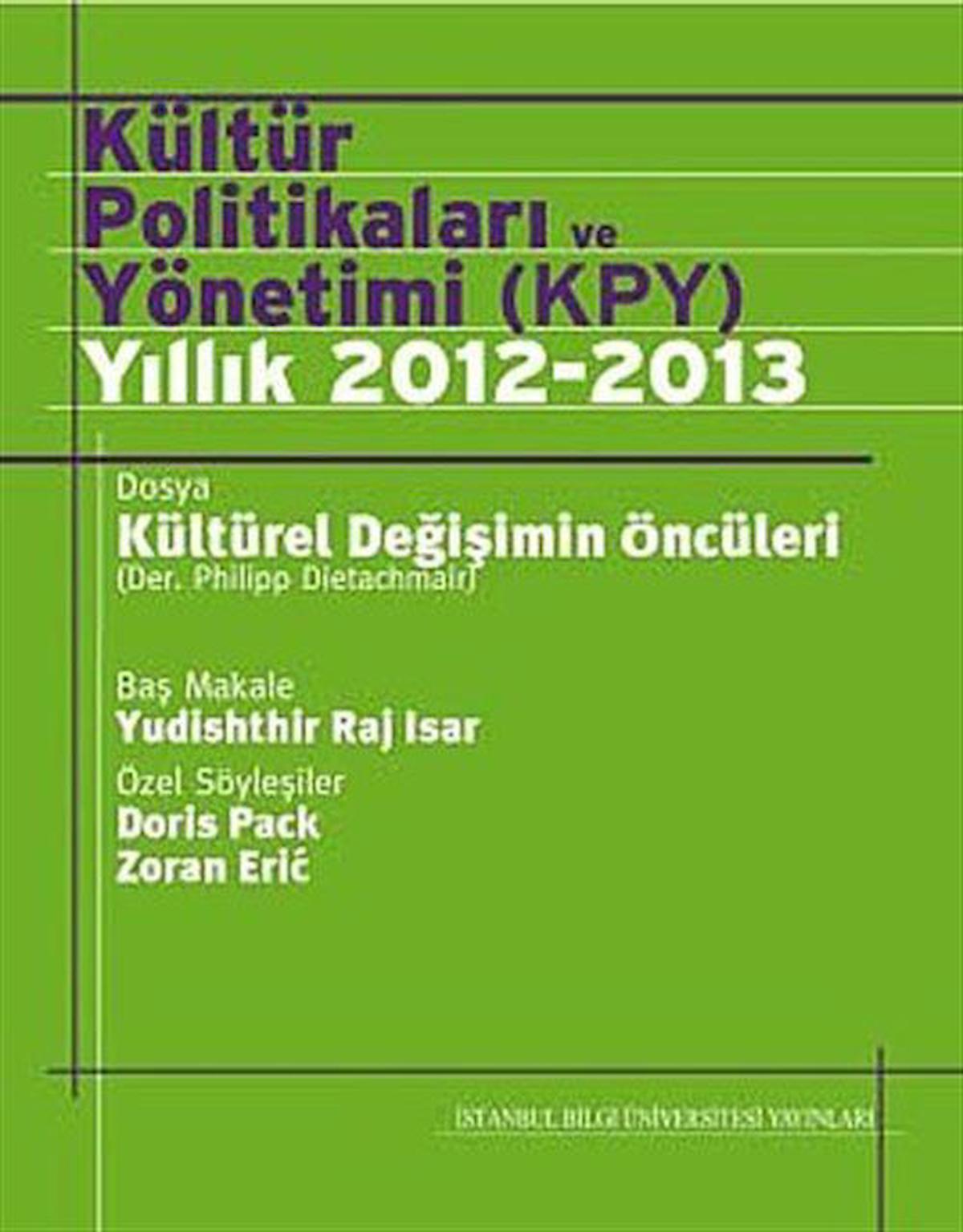 Kültür Politikaları ve Yönetimi (KPY) YILLIK 2012-2013