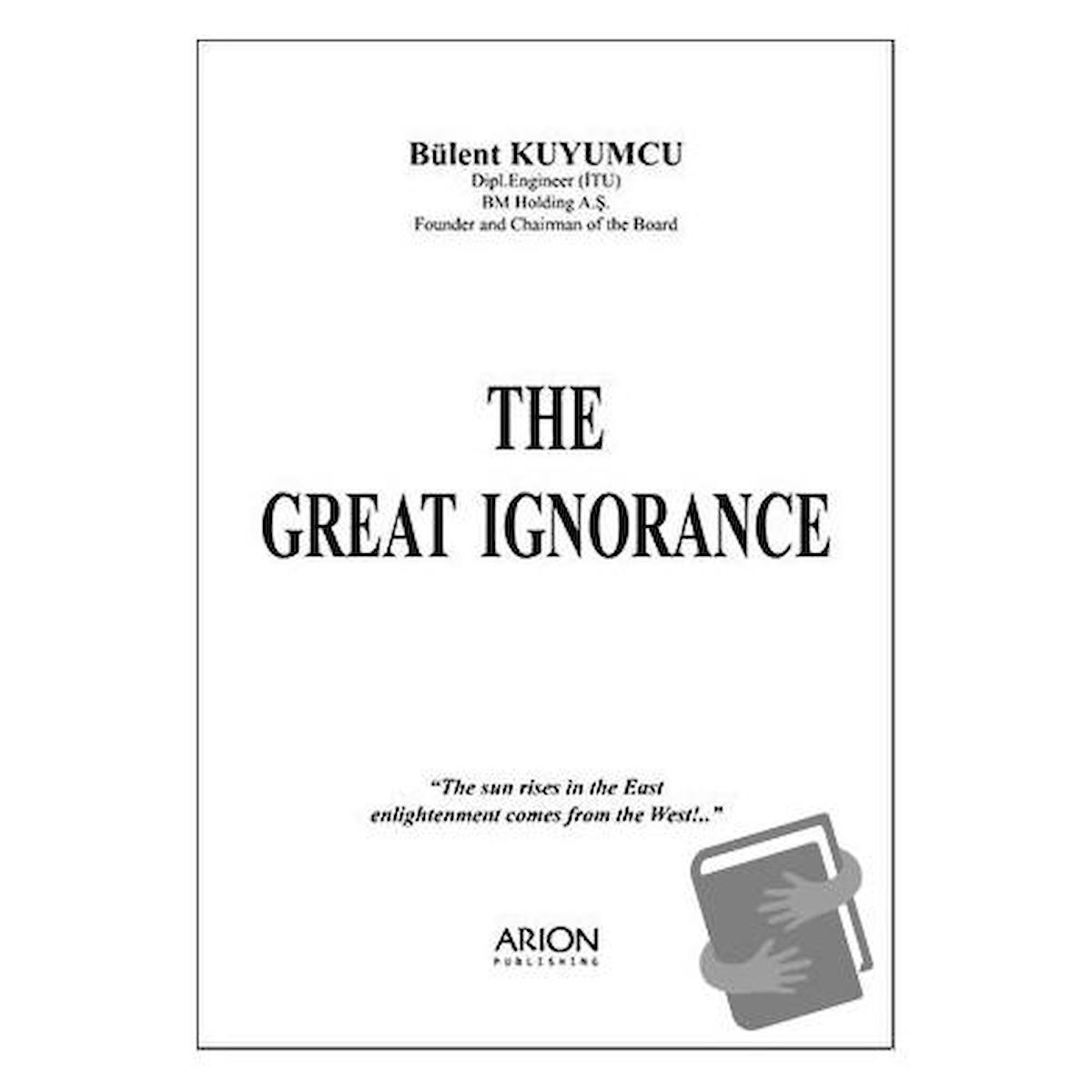 The Great Ignorance