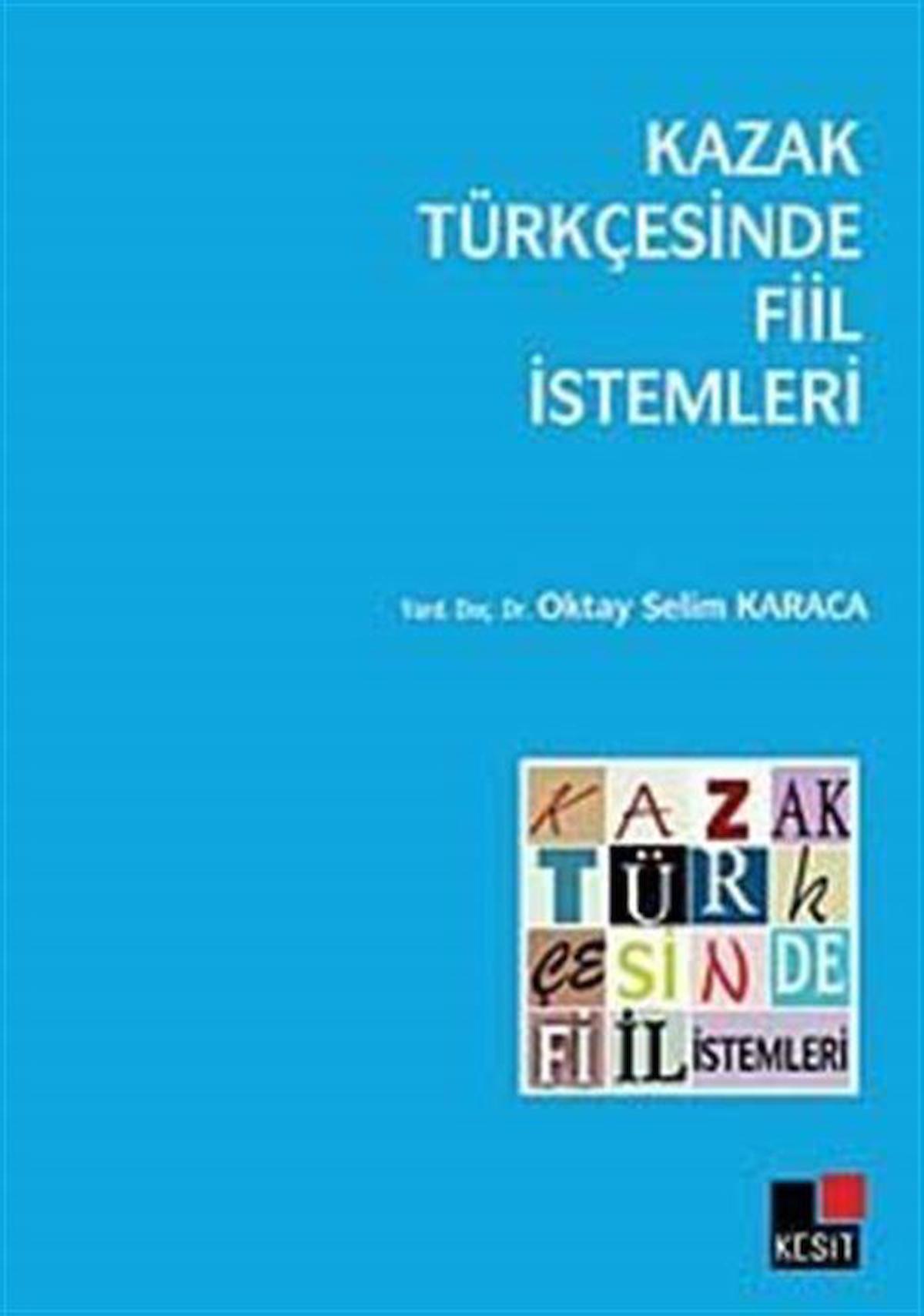 Kazak Türkçesinde Fiil İstemleri