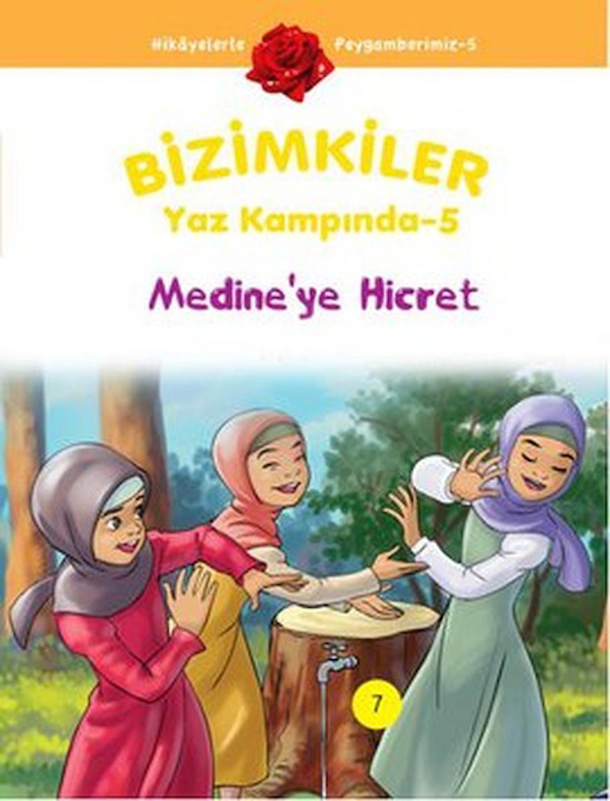 Bizimkiler Yaz Kampında 5 - Medine’ye Hicret