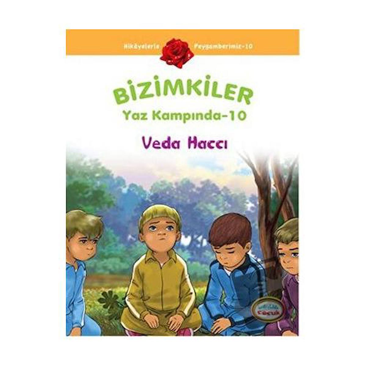 Bizimkiler Yaz Kampında 10 - Veda Haccı