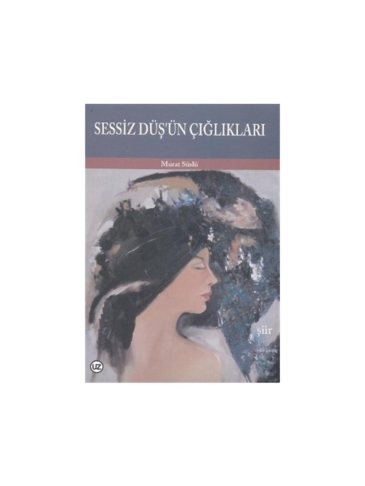 Sessiz Düş’ün Çığlıkları