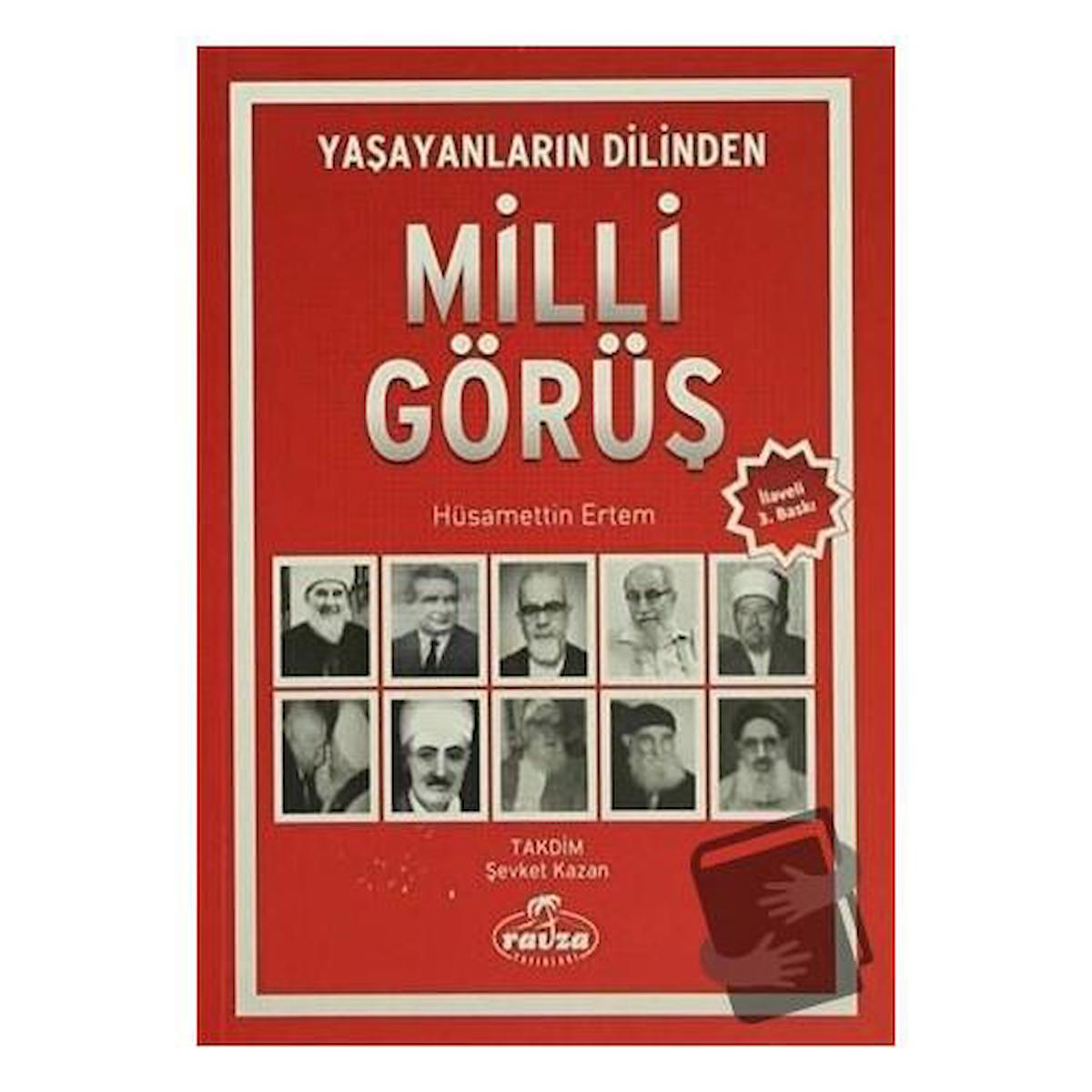 Yaşayanların Dilinden Milli Görüş