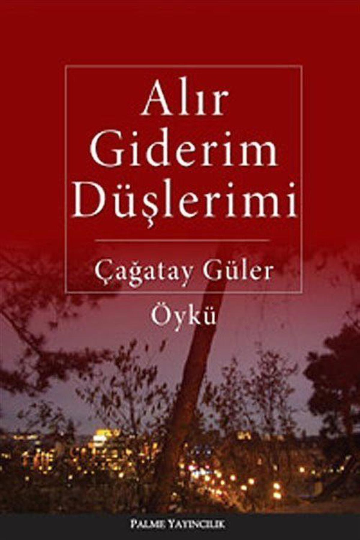 Alır Giderim Düşlerimi