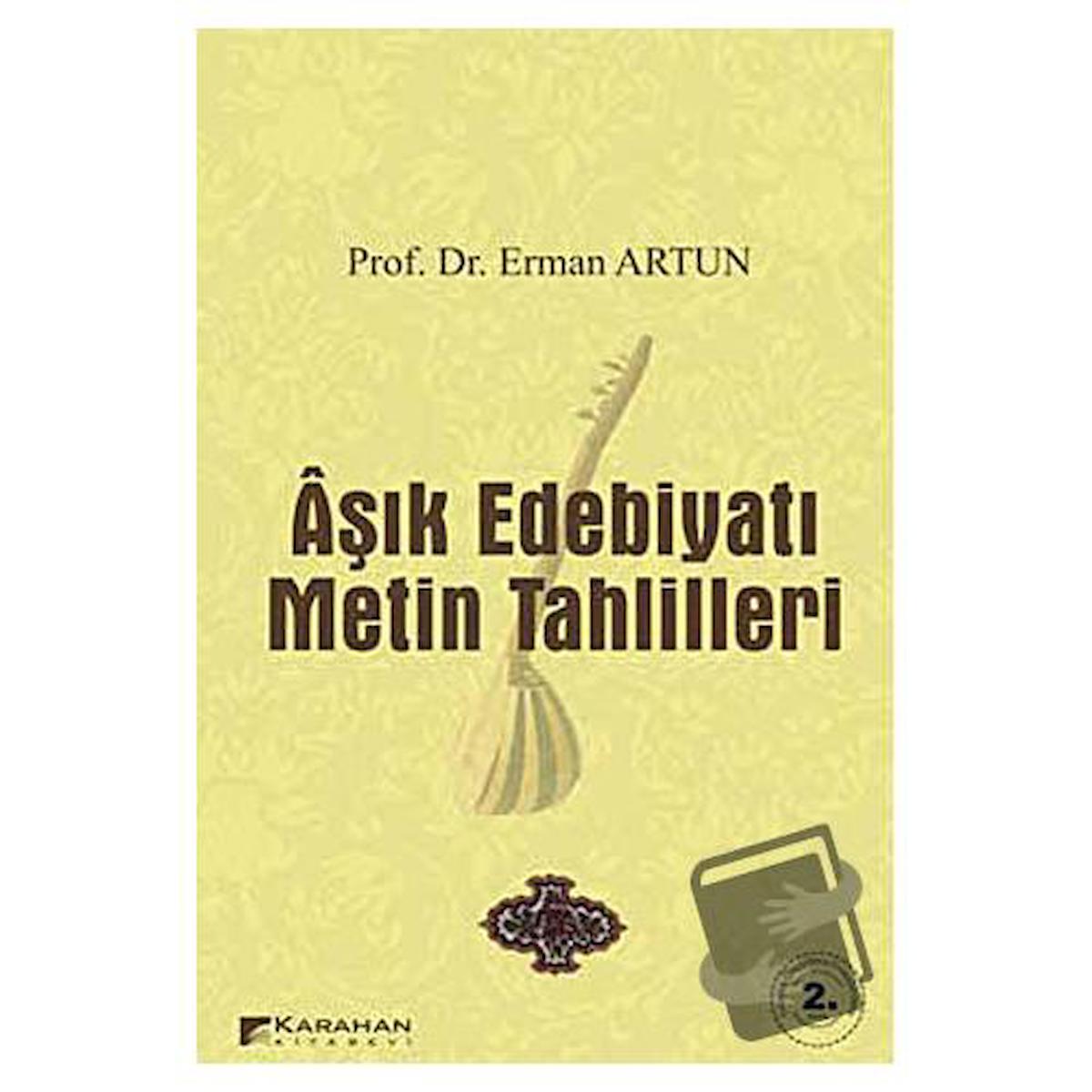 Aşık Edebiyatı Metin Tahlilleri