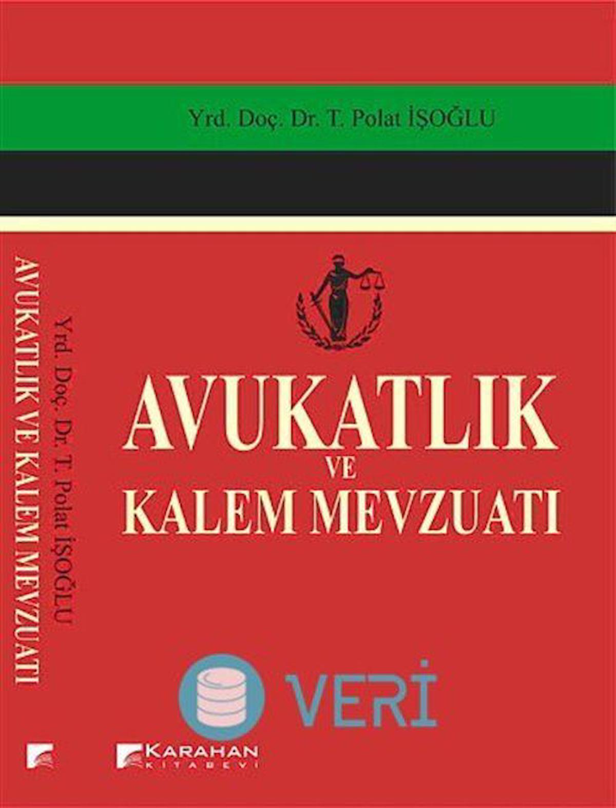 Avukatlık ve Kalem Mevzuatı