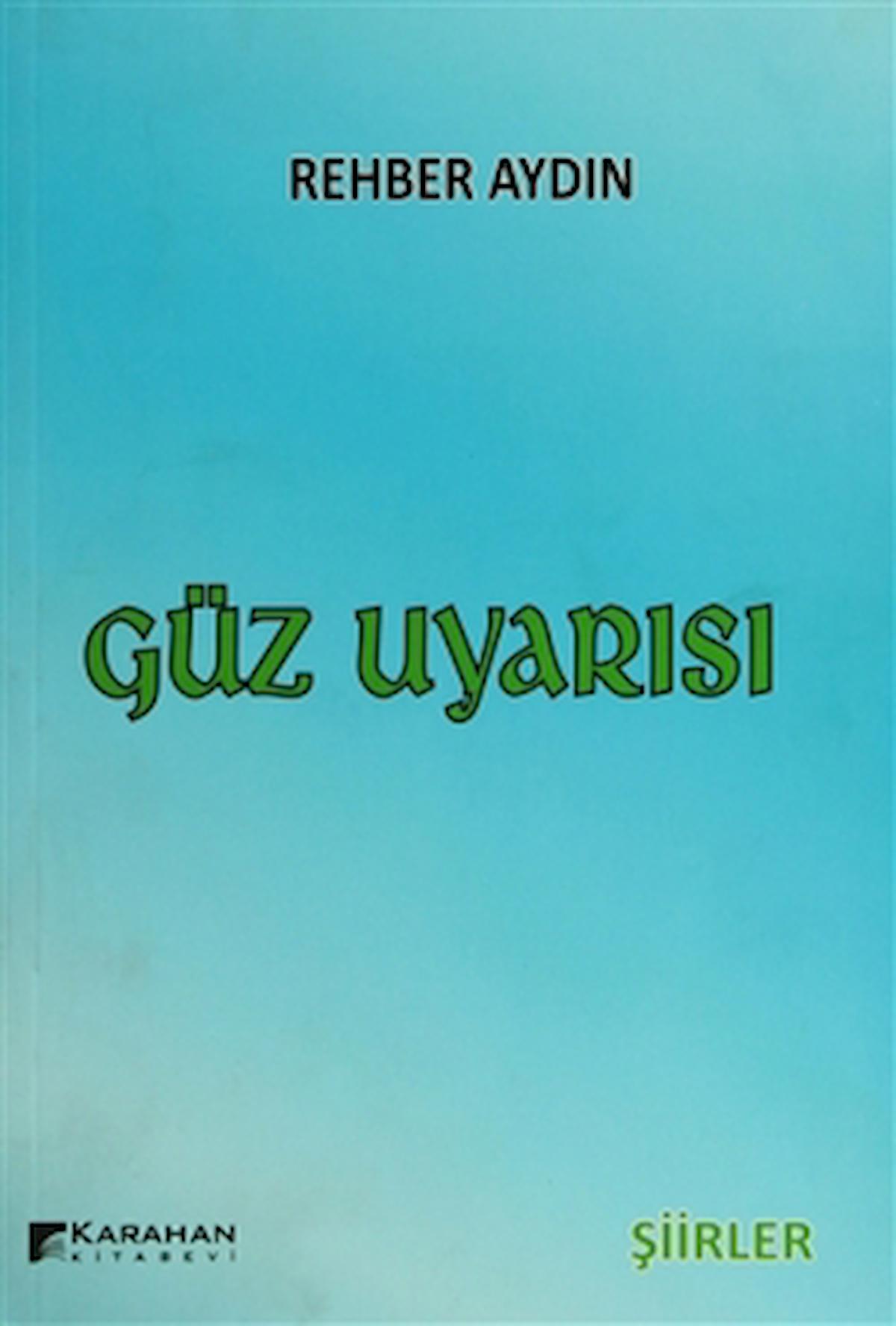 Güz Uyarısı