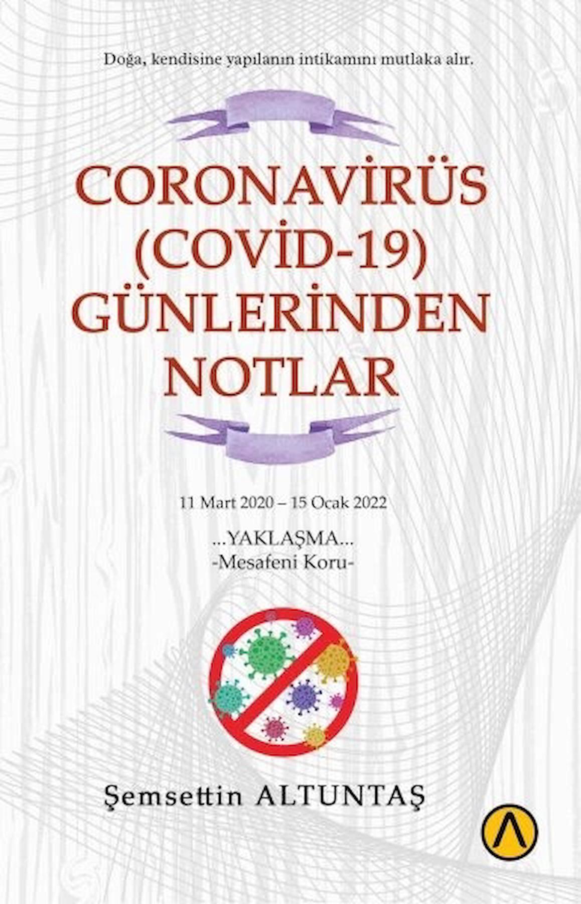 Coronavirüs (Covid-19) Günlerinden Notlar