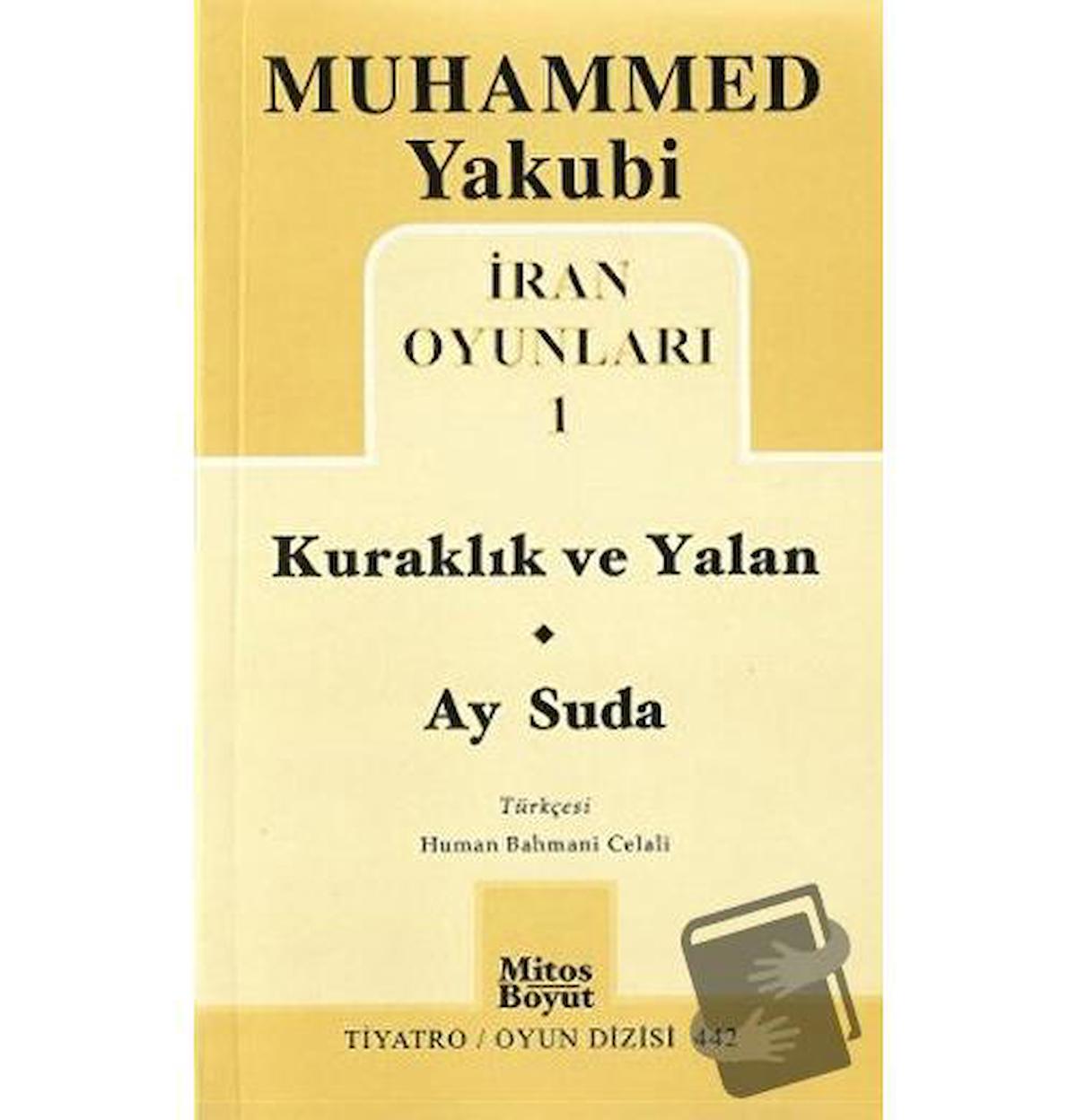 İran Oyunları 1: Kuraklık ve Yalan - Ay Suda