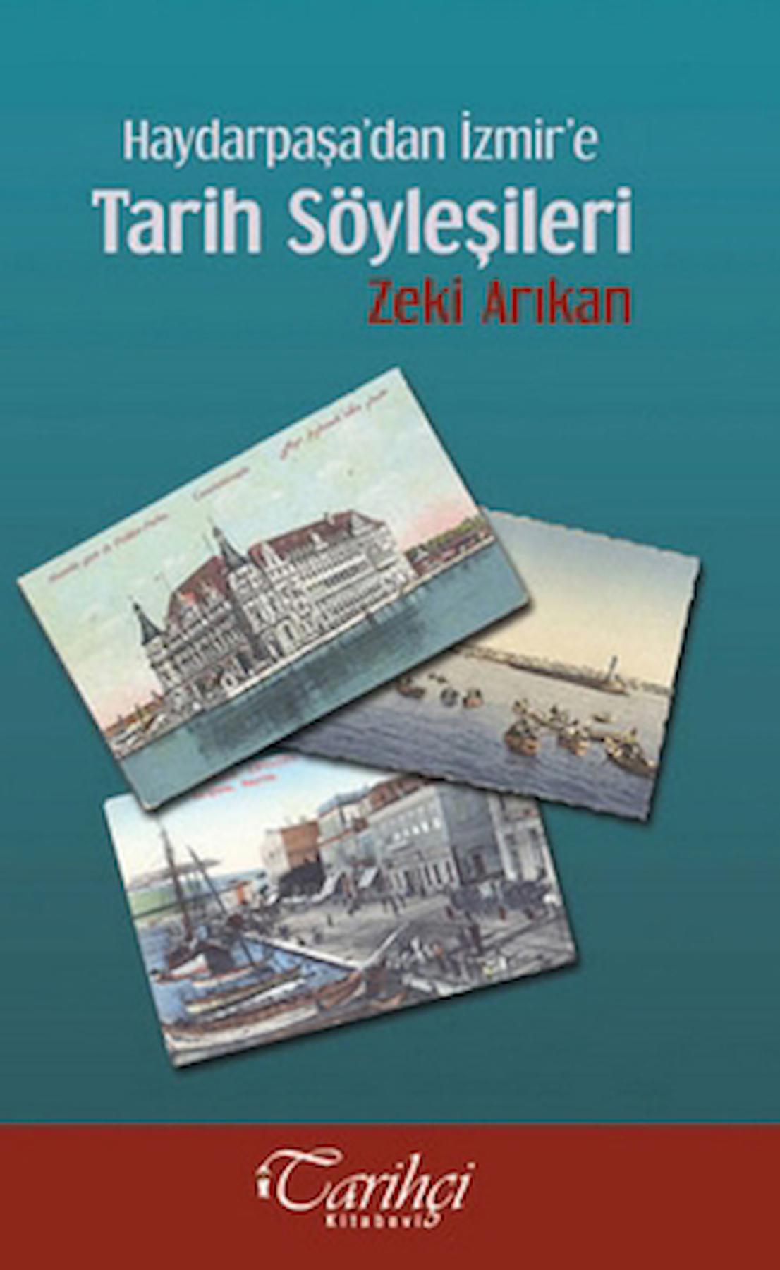 Haydarpaşa’dan İzmir’e Tarih Söyleşileri