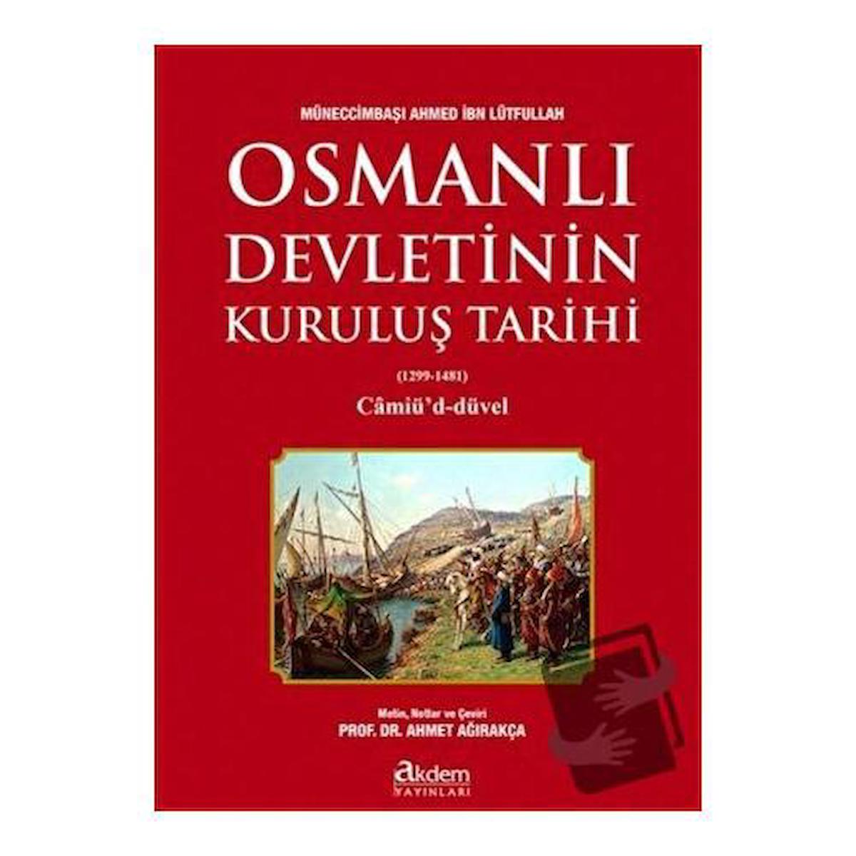 Osmanlı Devletinin Kuruluş Tarihi (1299-1481)