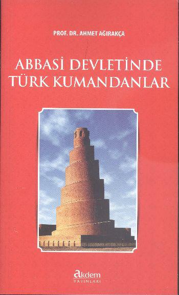 Abbasi Devletinde Türk Kumandanları