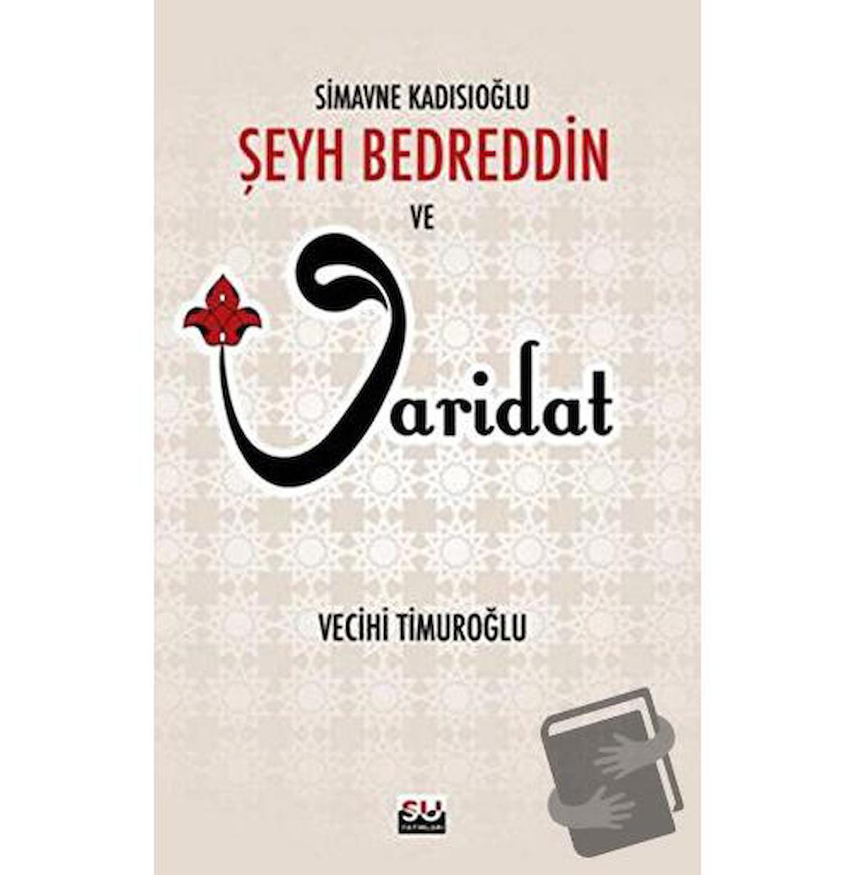 Şeyh Bedreddin ve Varidat