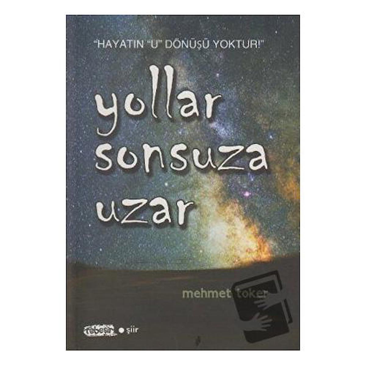 Yollar Sonsuza Uzar