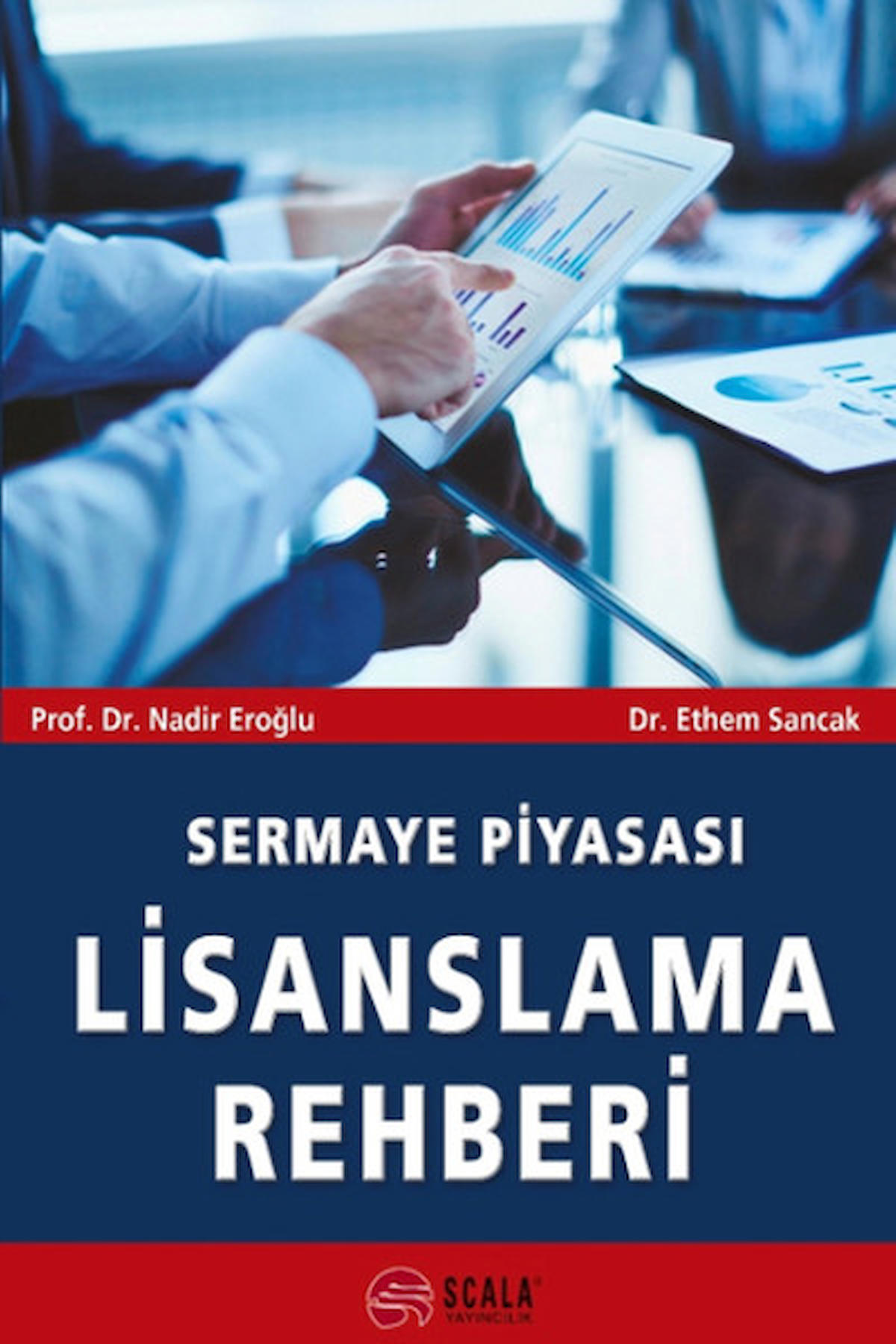 Sermaye Piyasası Lisanslama Rehberi