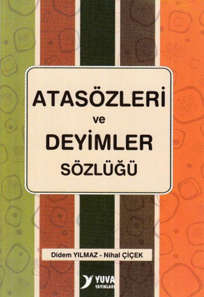 Atasözleri ve Deyimler Sözlüğü