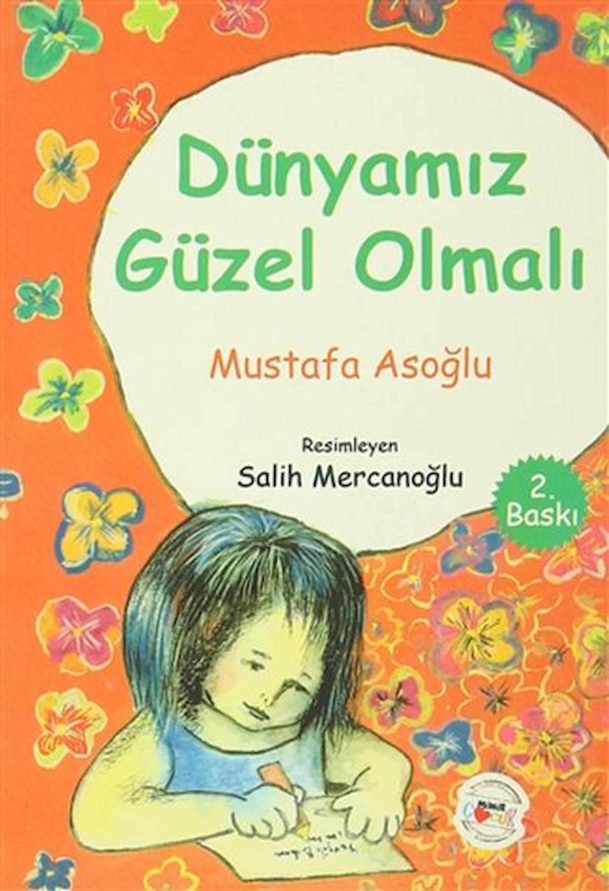 Dünyamız Güzel Olmalı