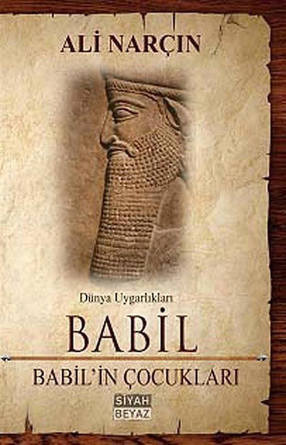 Babil & Babil'in Çocukları / Ali Narçın