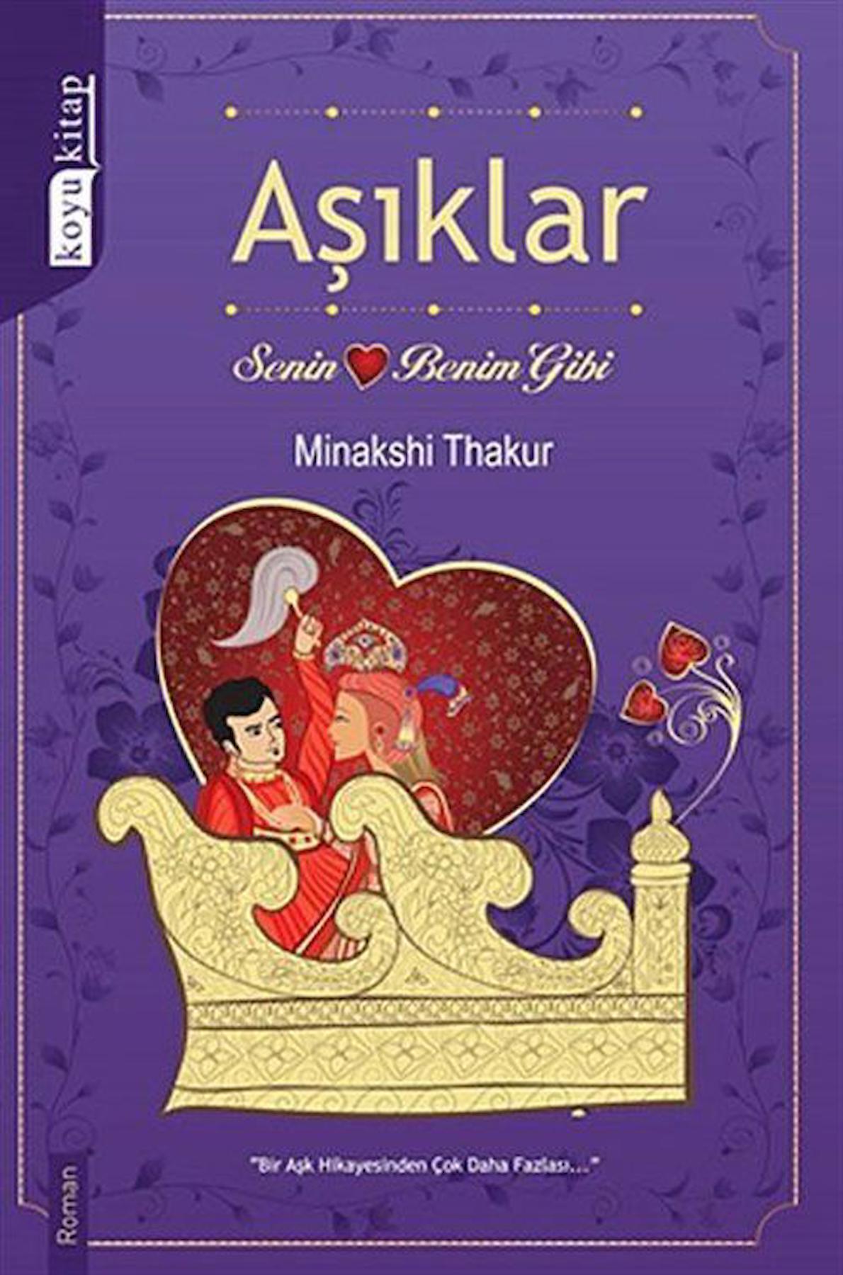 Aşıklar & Senin Benim Gibi / Minakshi Thakur