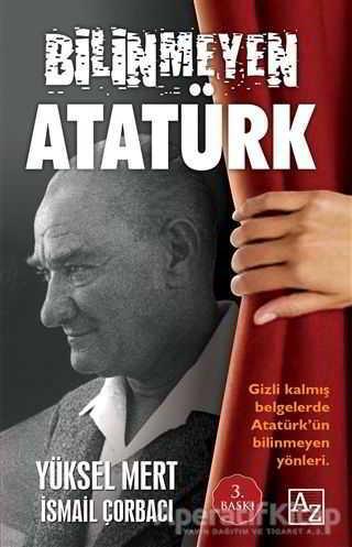 Bilinmeyen Atatürk