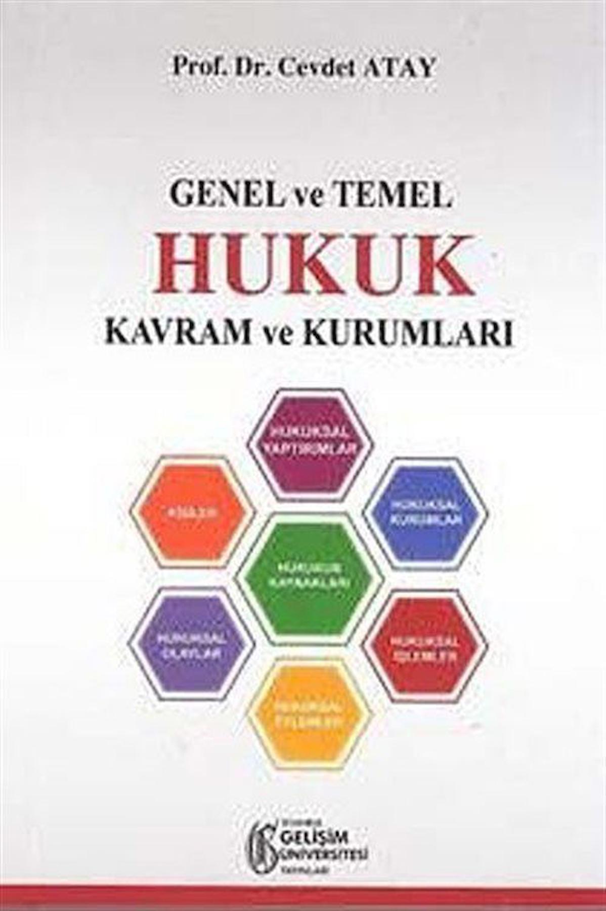 Genel ve Temel Hukuk Kavram ve Kurumları