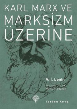 Karl Marx ve Marksizm Üzerine