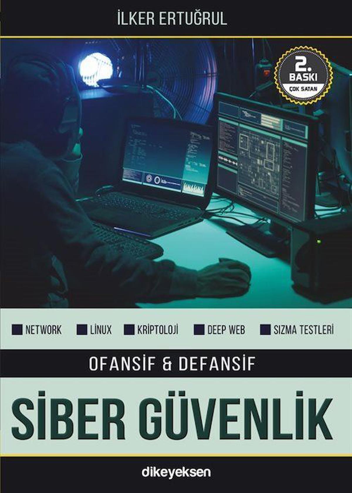 Ofansif ve Defansif Siber Güvenlik