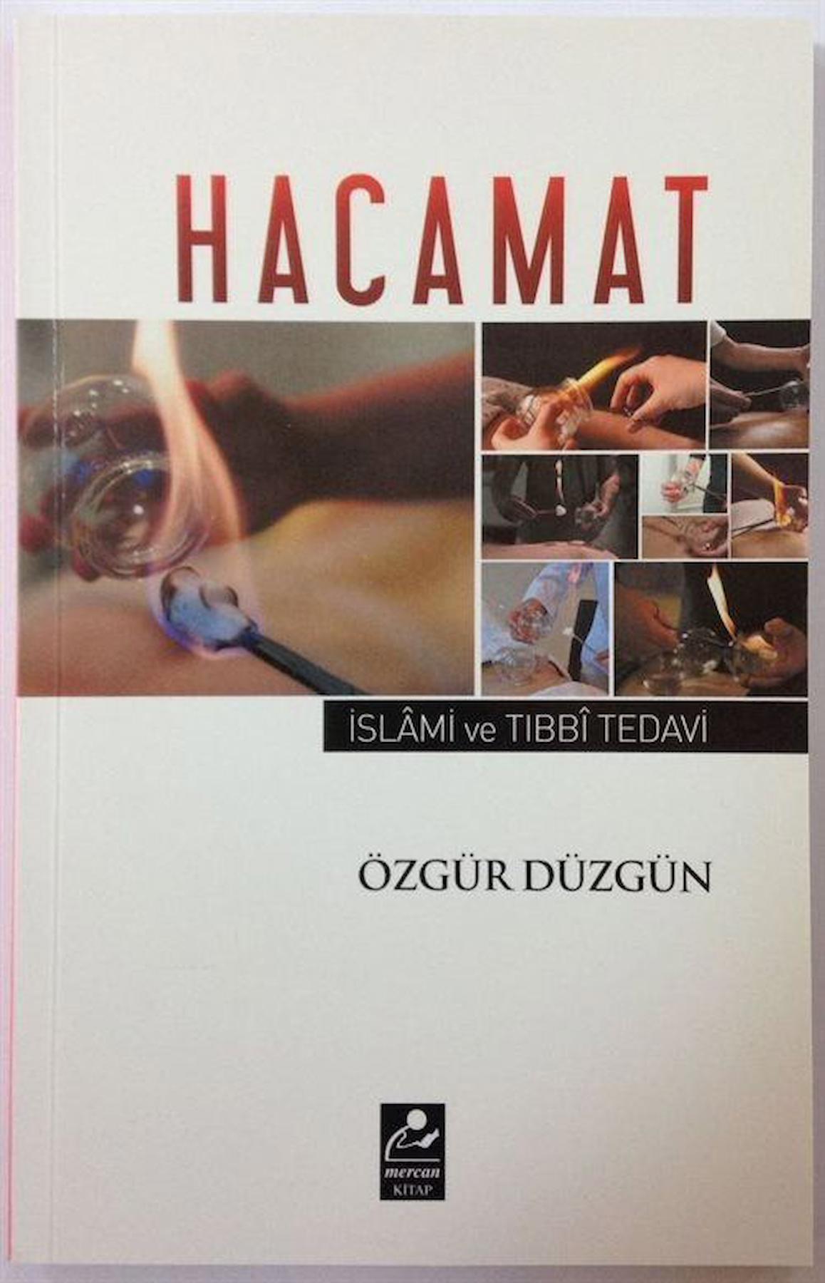 Hacamat & İslam ve Tıbbi Tedavi / Özgür Düzgün