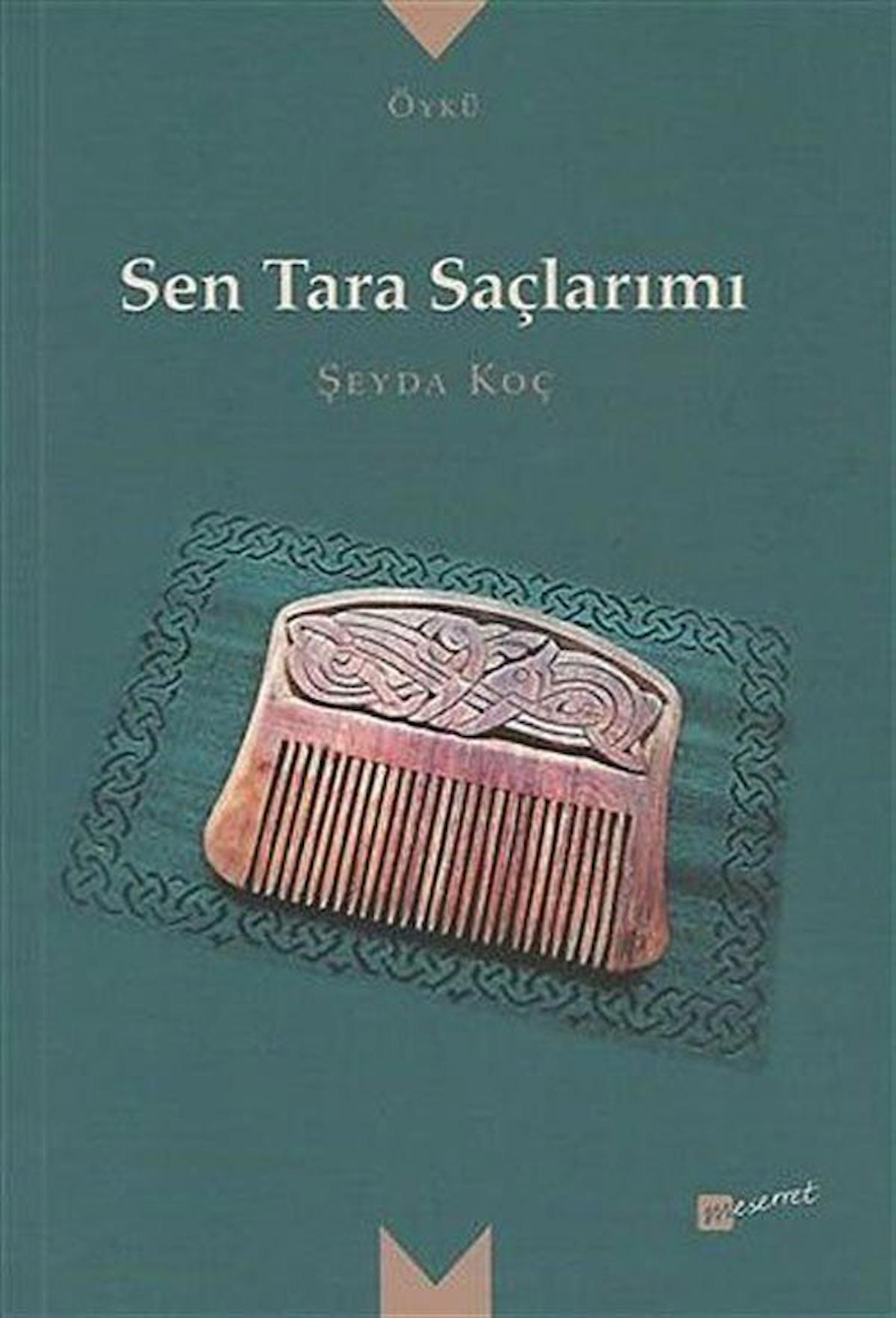 Sen Tara Saçlarımı