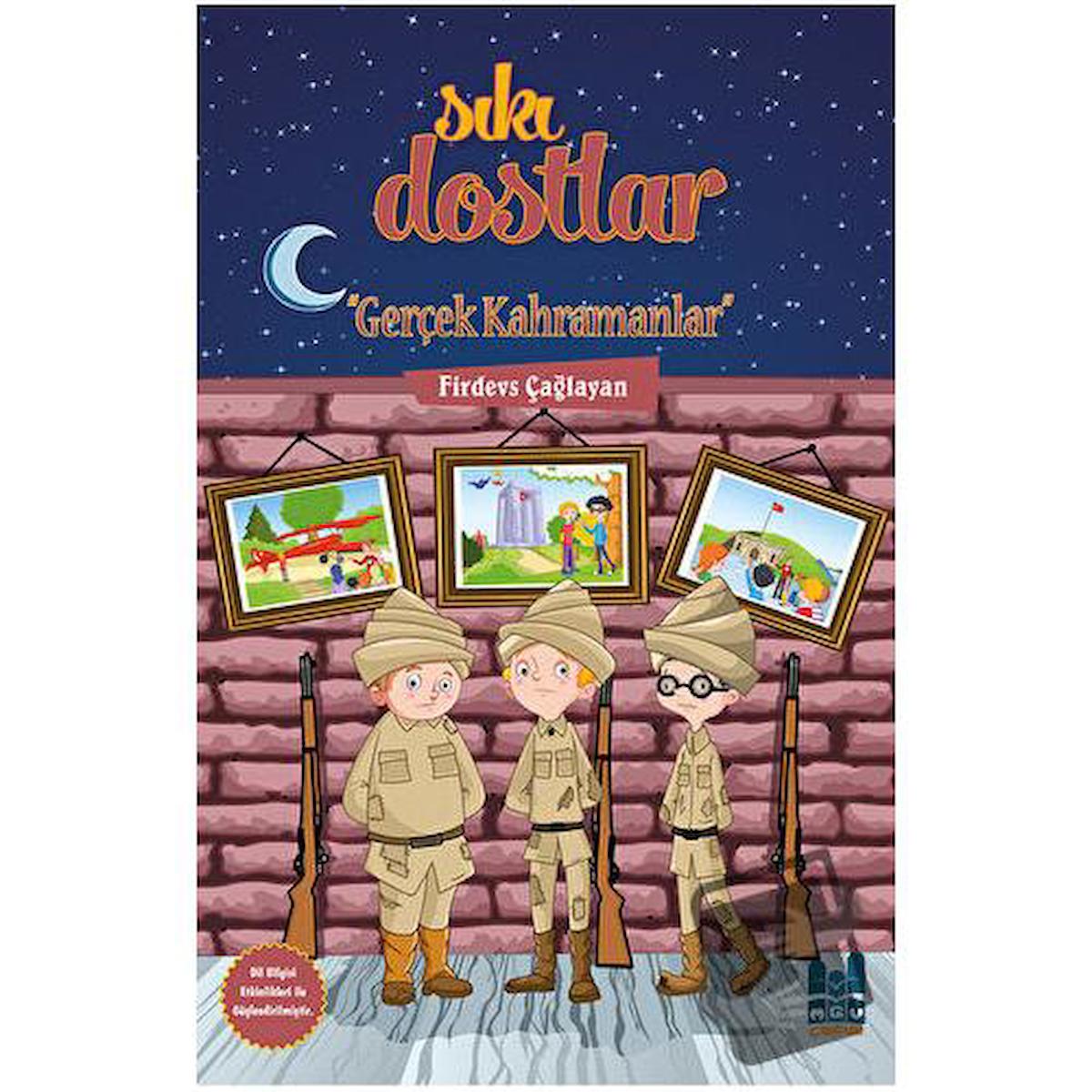 Sıkı Dostlar - Gerçek Kahramanlar