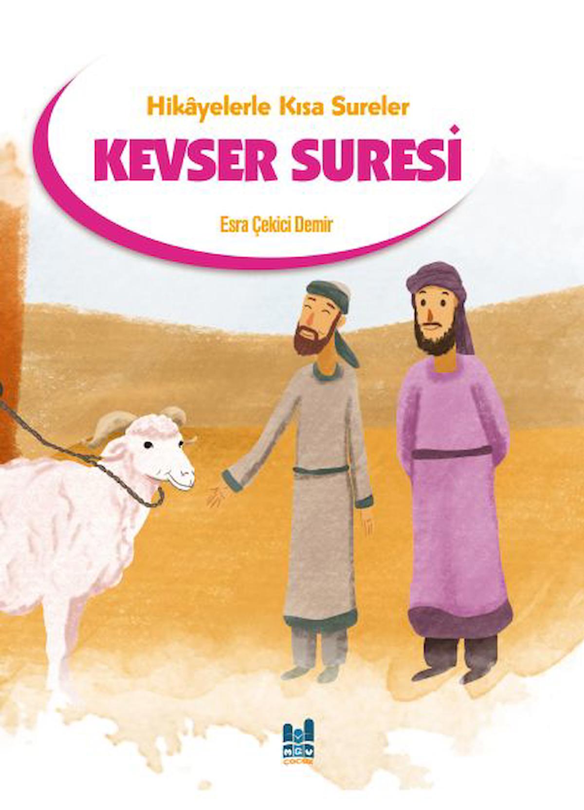 Hikayelerle Kısa Sureler - Kevser Suresi