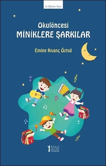 Okul Öncesi Miniklere Şarkılar