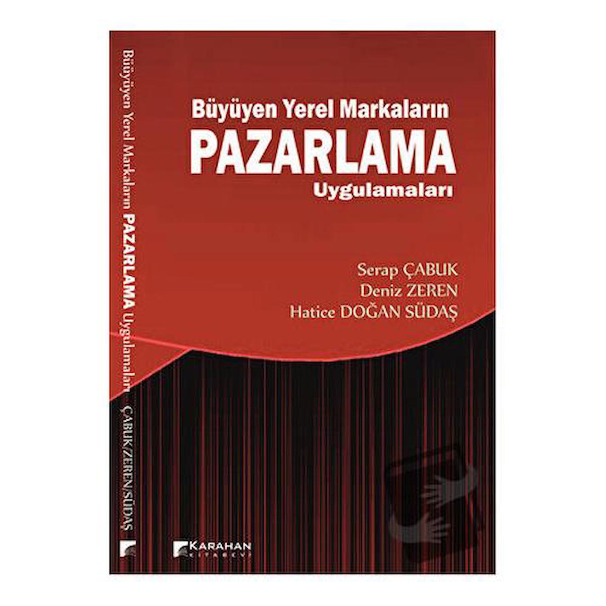 Büyüyen Yerel Markaların Pazarlama Uygulamaları