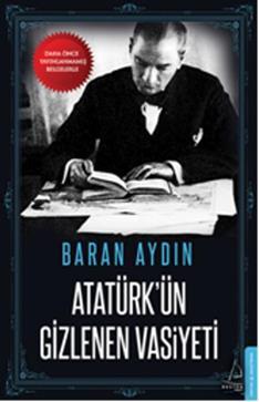 Atatürk'ün Gizlenen Vasiyeti