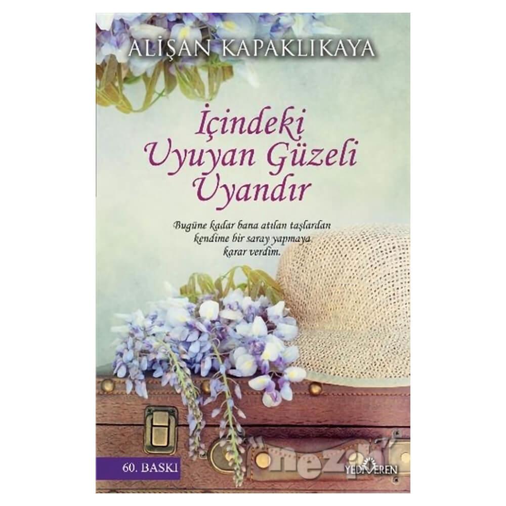 İçindeki Uyuyan Güzeli Uyandır