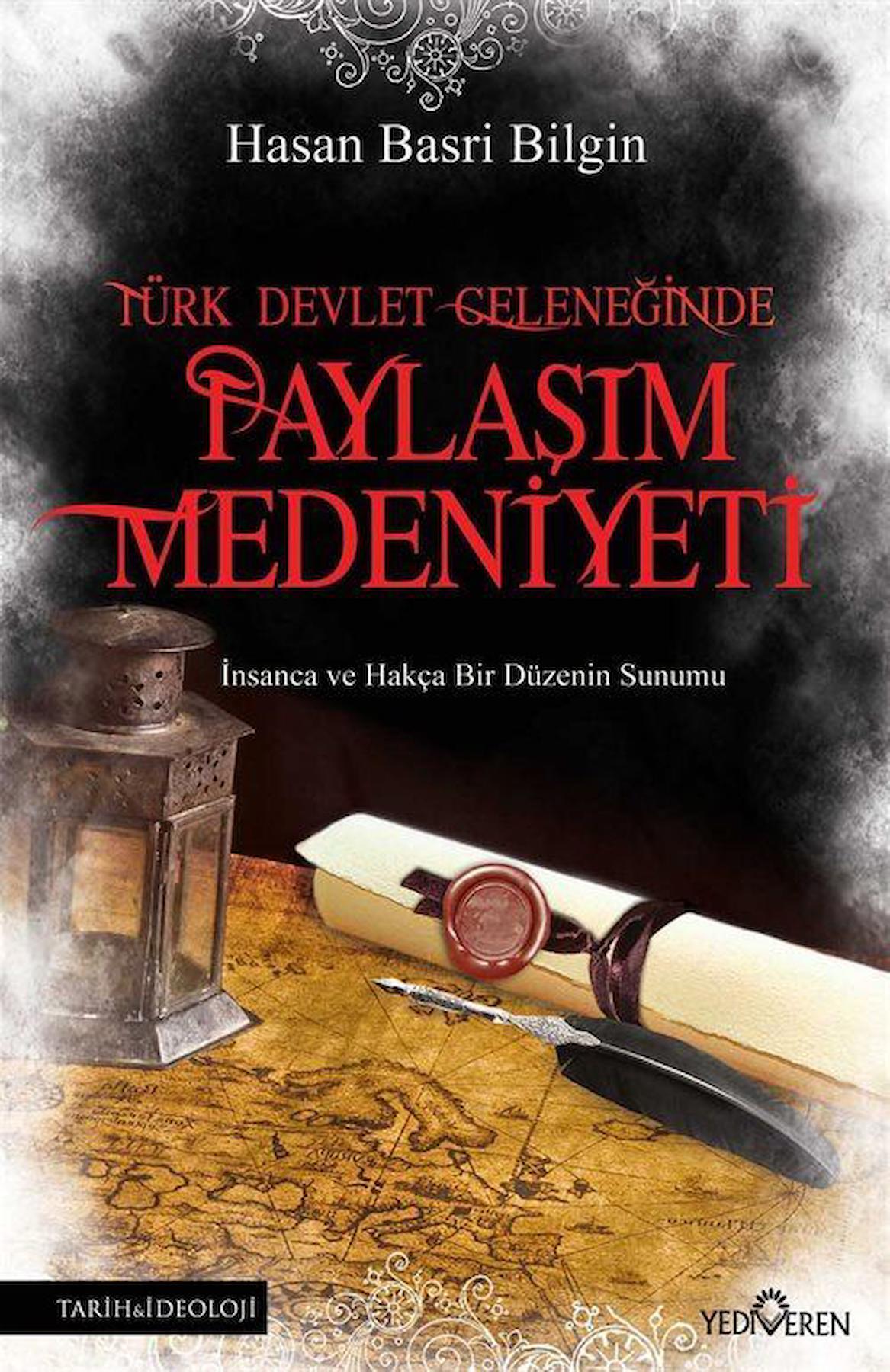 Türk Devlet Geleneğinde Paylaşım Medeniyeti