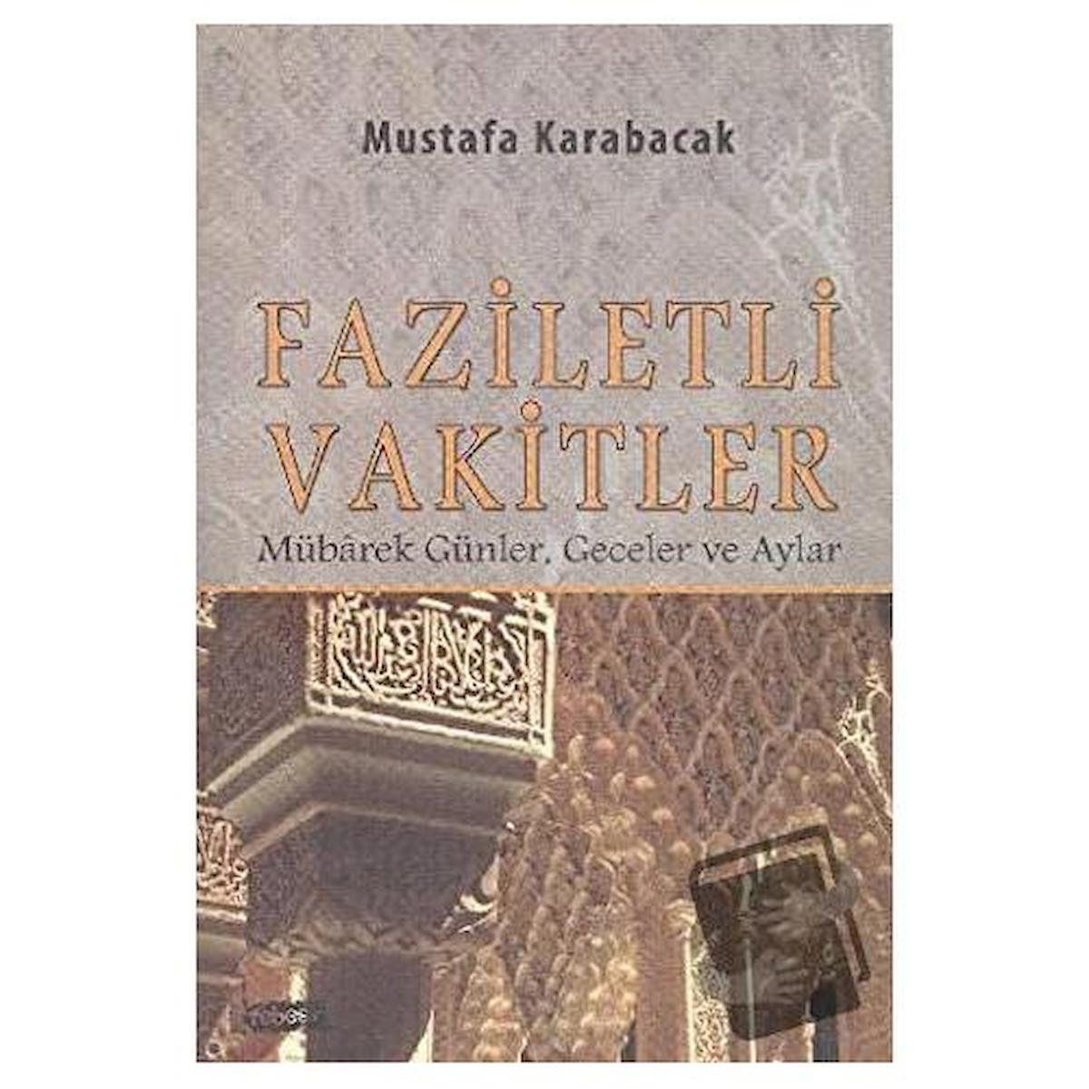 Faziletli Vakitler