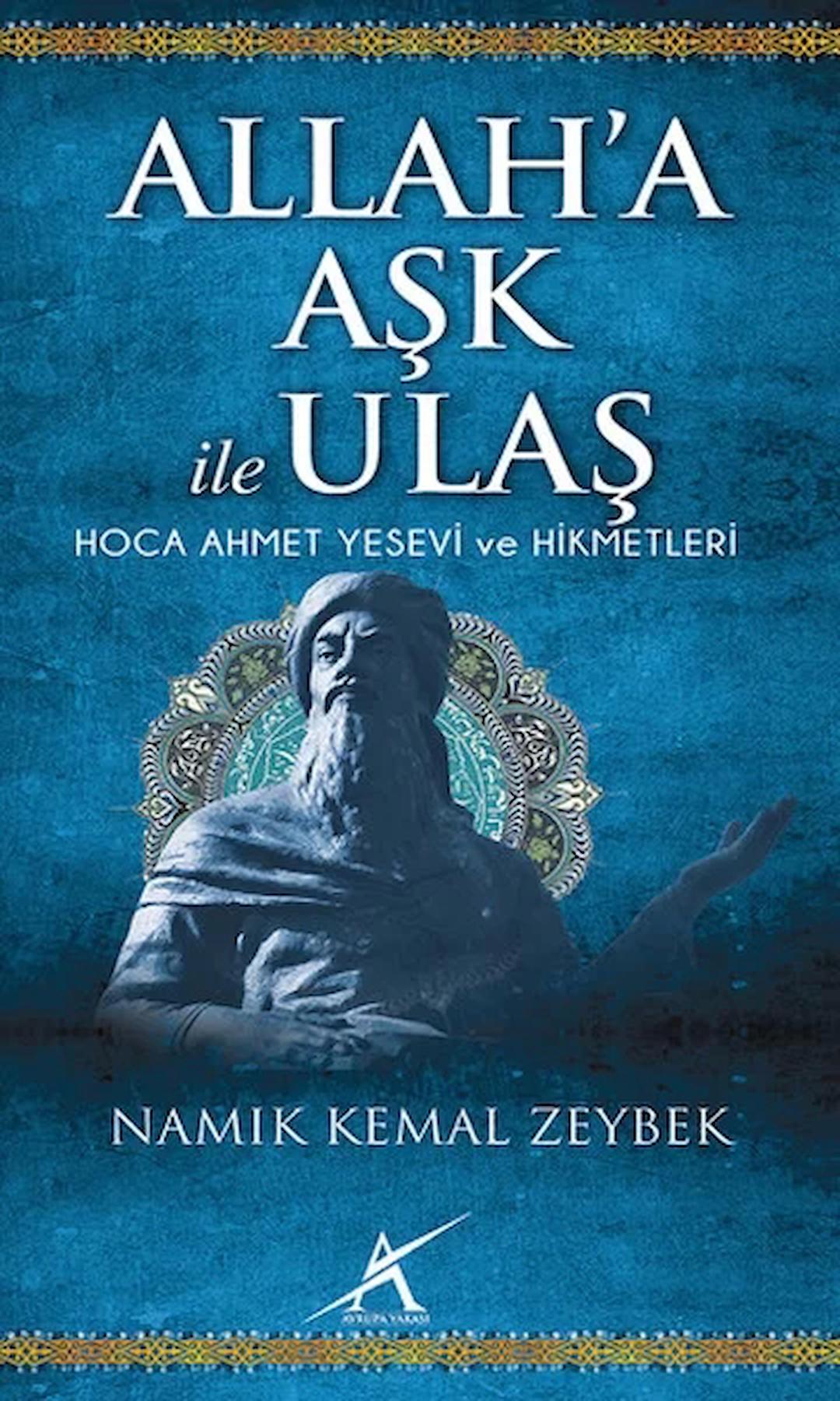 Allah’a Aşk İle Ulaş