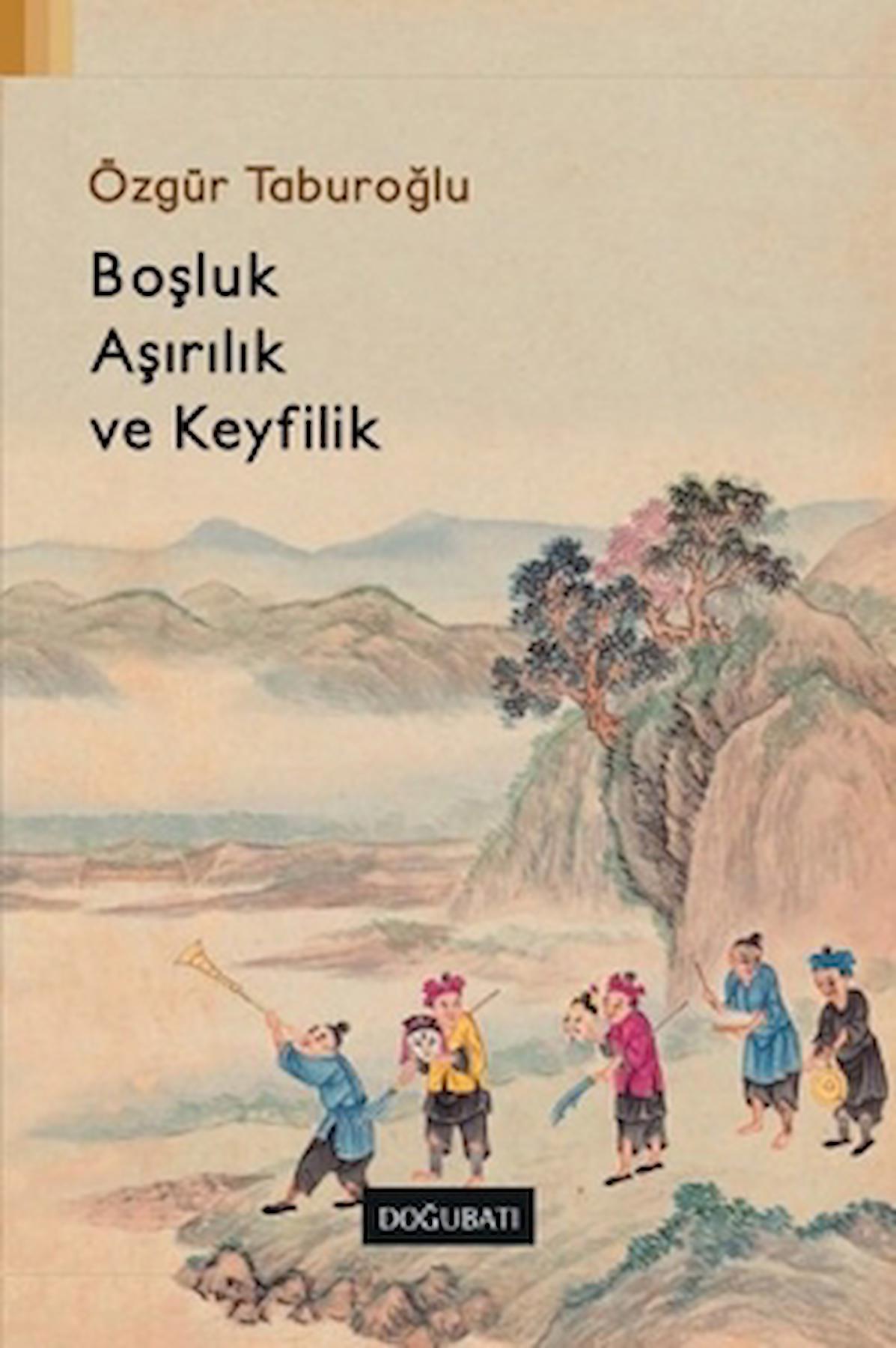 Boşluk, Aşırılık ve Keyfilik