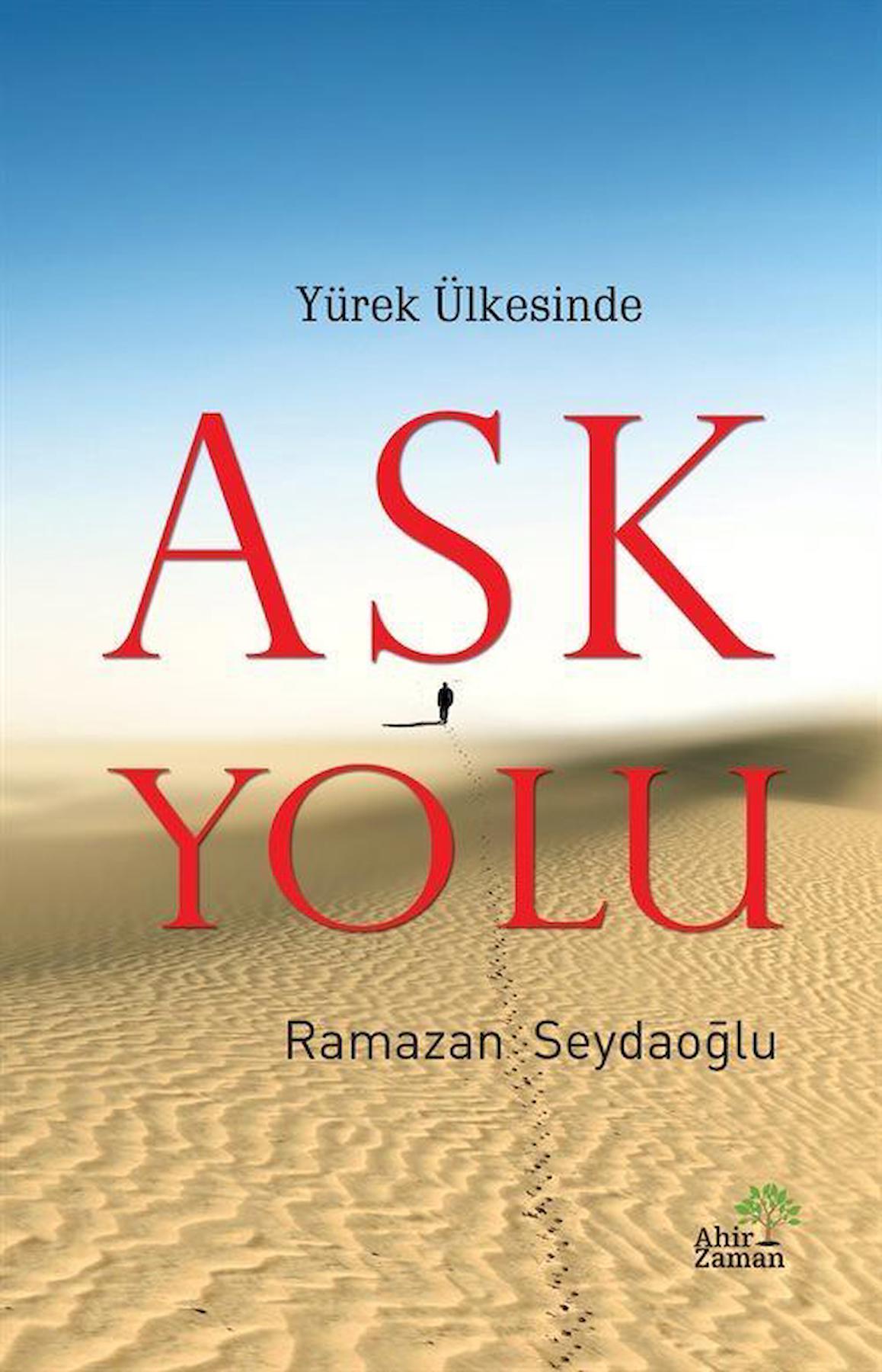 Yürek Ülkesinde Aşk Yolu