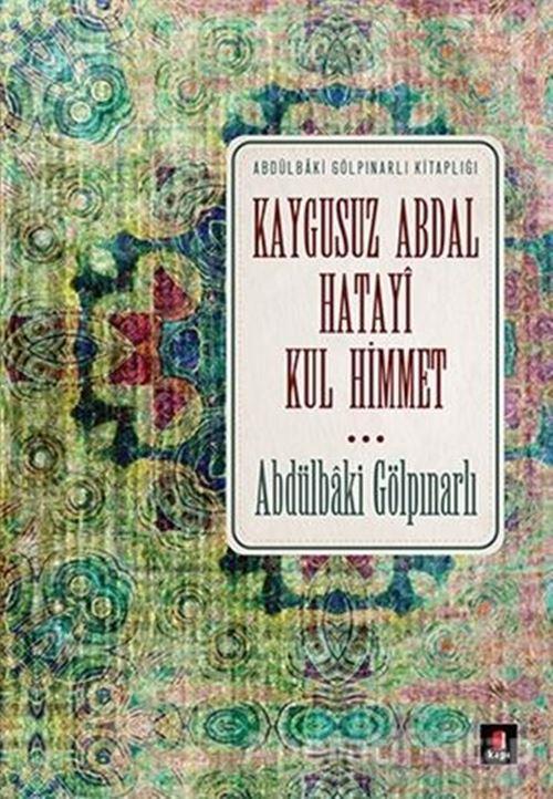 Kaygusuz Abdal Hatayi Kul Himmet