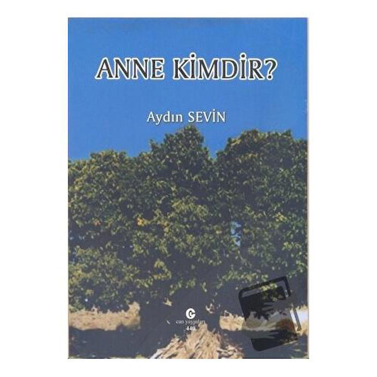 Anne Kimdir?