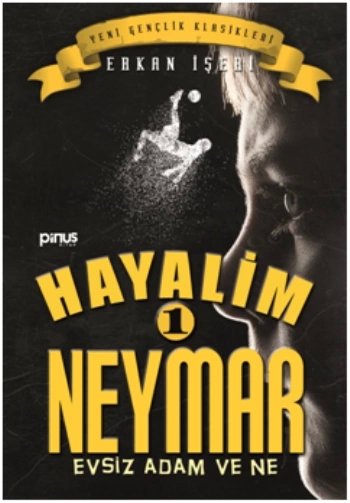 Hayalim Neymar 1 - Evsiz Adam ve Ne