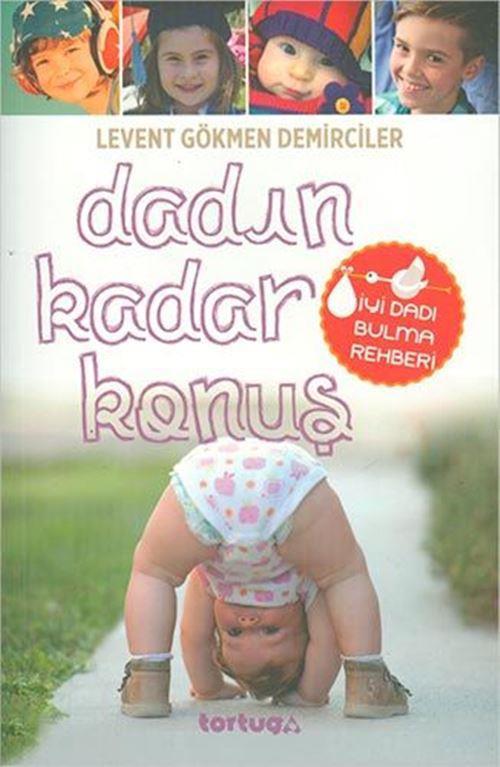 Dadın Kadar Konuş