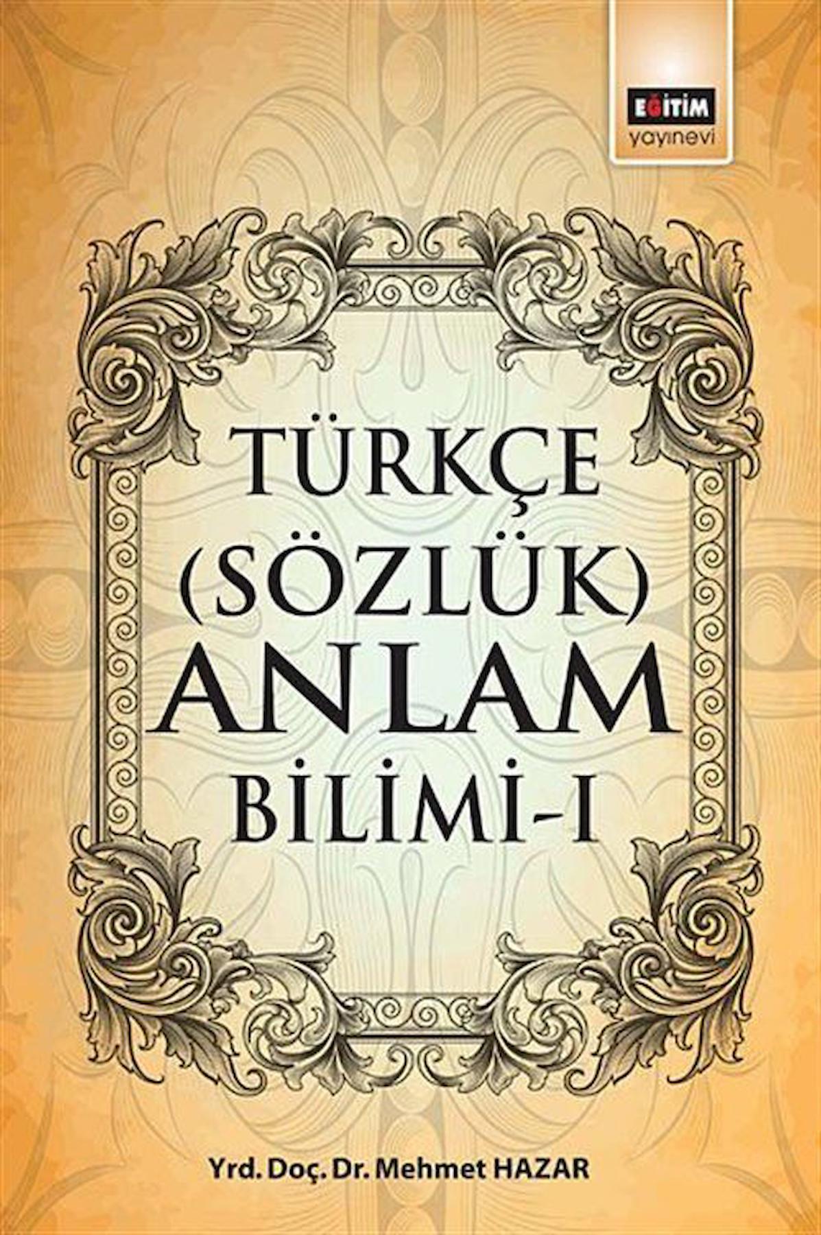 Türkçe (Sözcük) Anlam Bilimi - 1