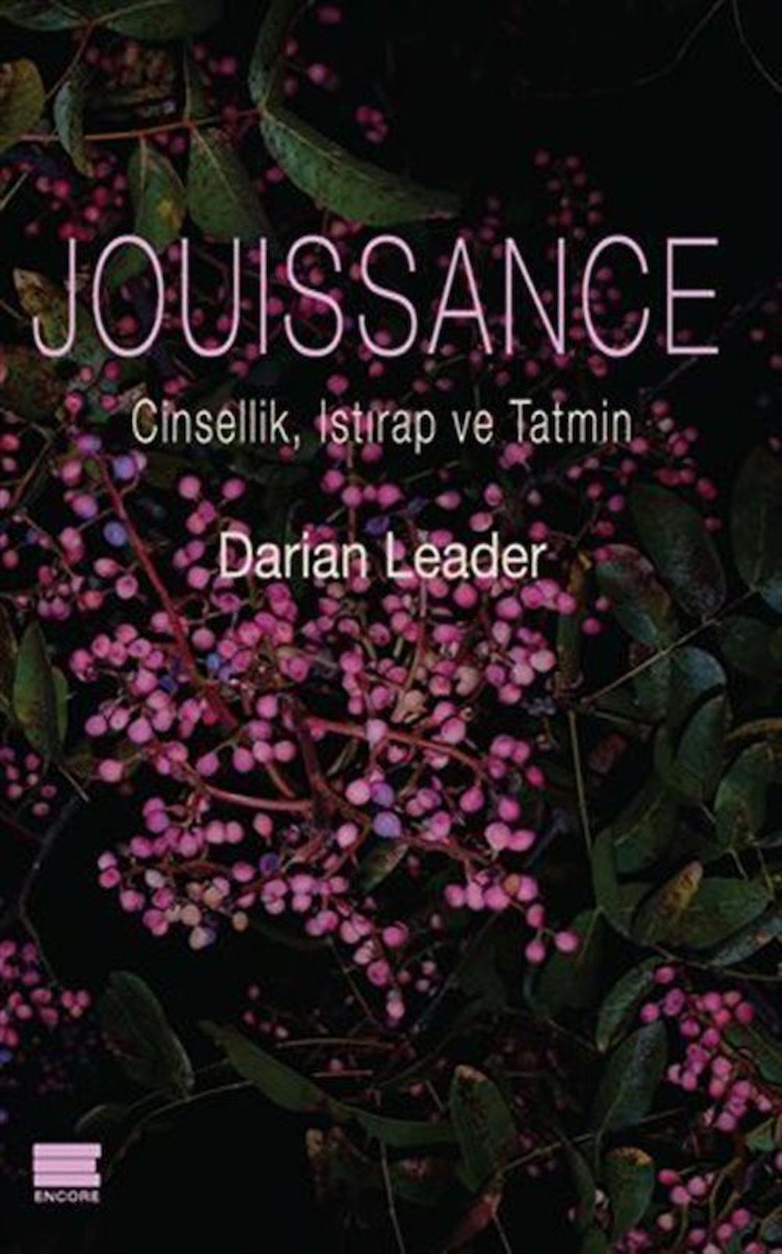 Jouissance: Cinsellik, Istırap ve Tatmin