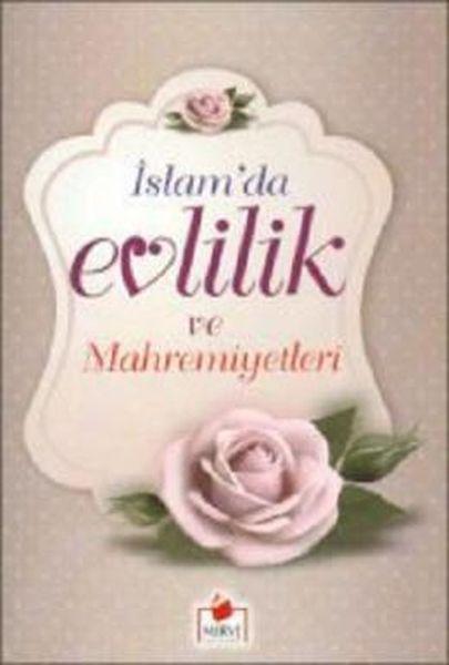 İslam’da Evlilik ve Mahremiyetleri - Ali Rıza Kaşeli - Merve Yayınları