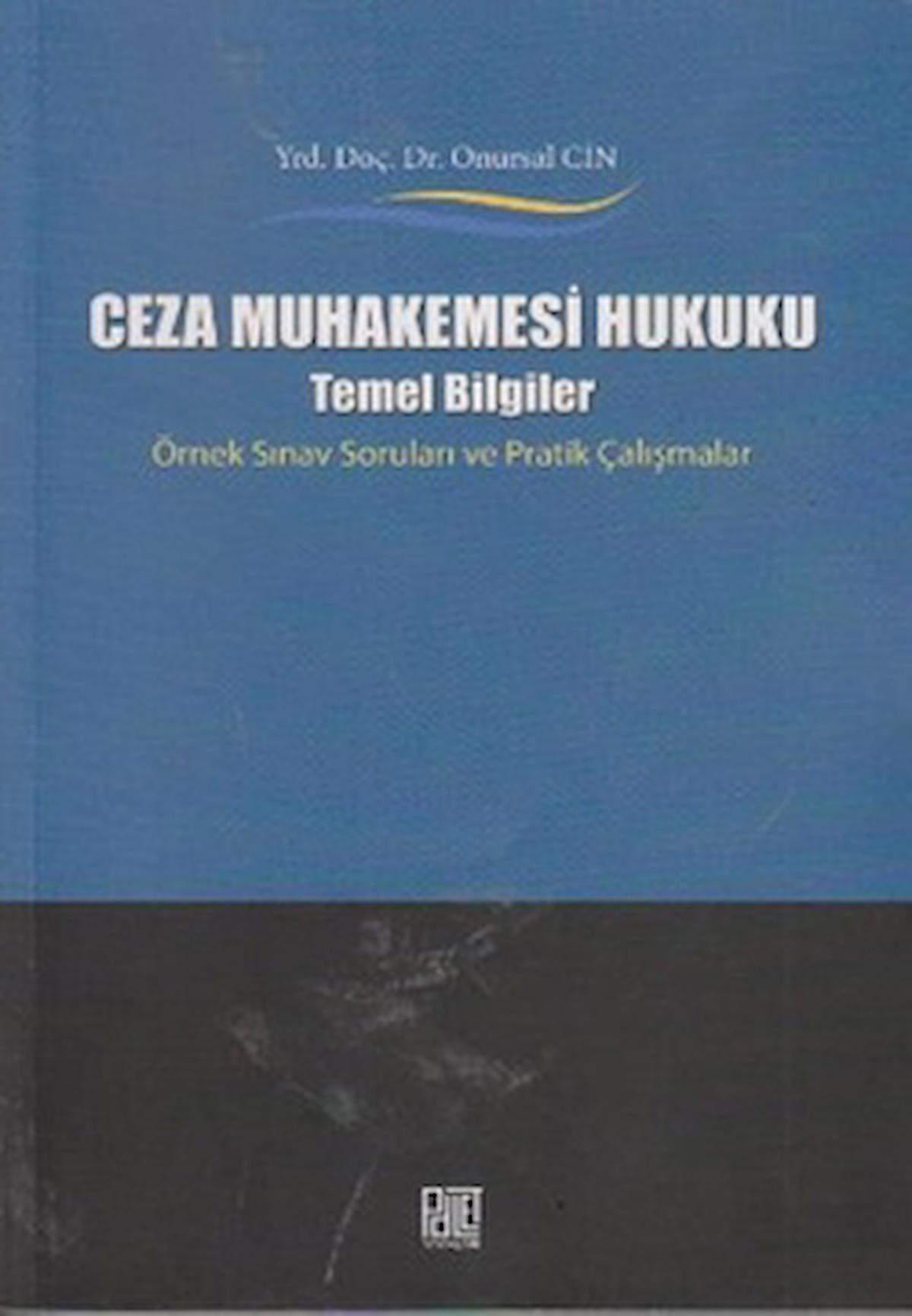 Ceza Muhakemesi Hukuku - Temel Bilgiler